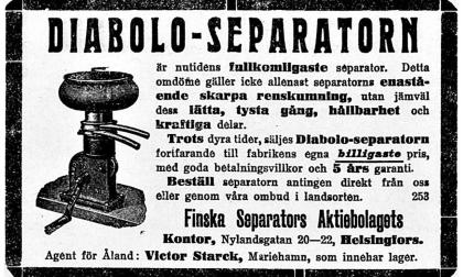 Separatorn uppfanns på 1870-talet. Den revolutionerade mjölkhushållningen då den förenklade och effektiviserade avskiljandet av grädden. Annonsen är hämtad ur tidningen Åland 3 maj 1919.