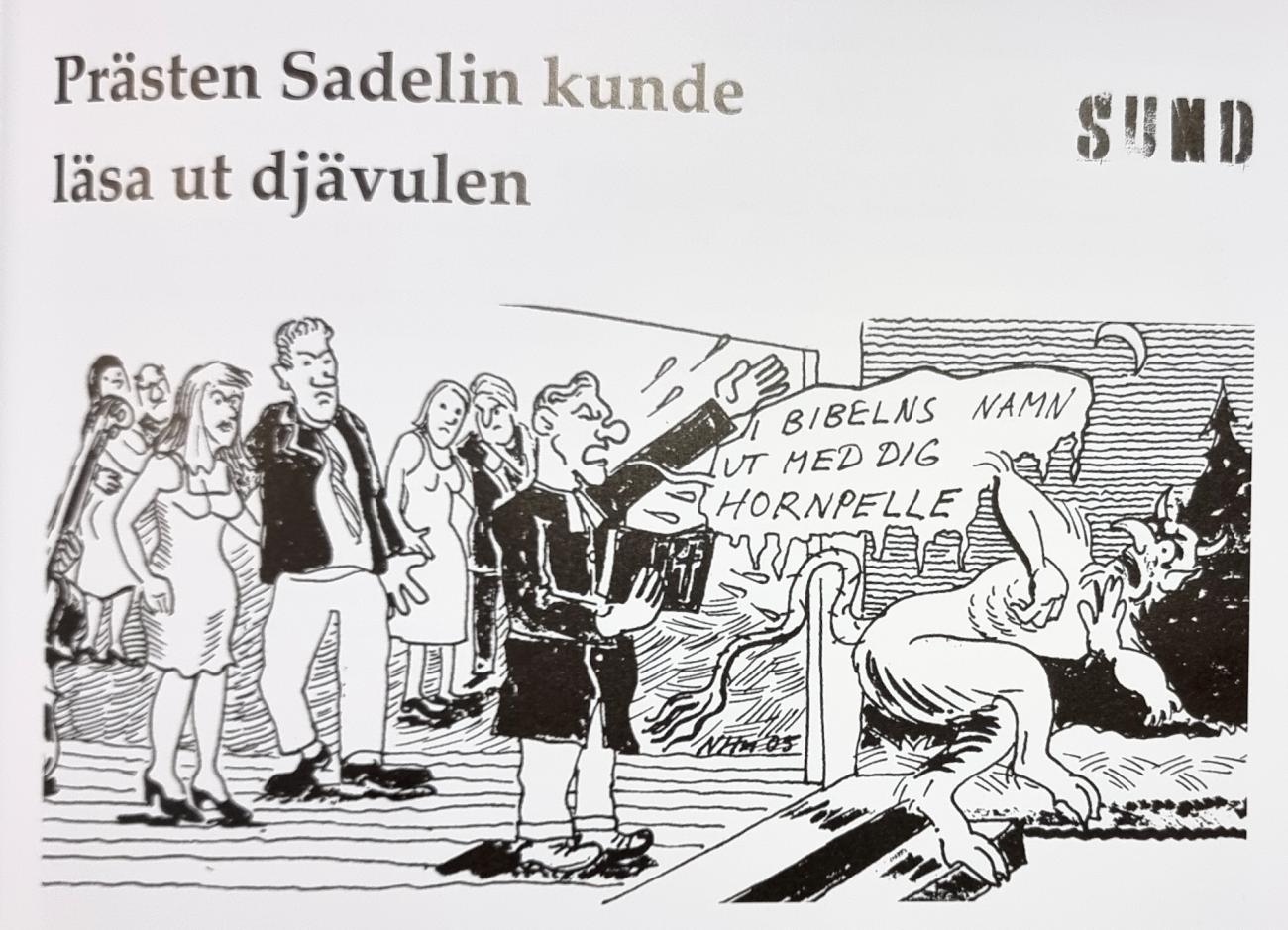Berättelserna är illustrerade av Nils Huldén, som här historien om den kraftfulle prästen Sandelin som fördrev den danssugne djävulen från balen i Bomarsund.